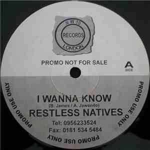 Restless Natives - I Wanna Know
