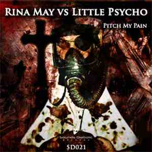 Rina May vs Little Psycho - Pitch My Pain