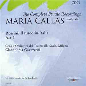 Rossini / Maria Callas - Il Turco In Italia (Act 1) - The Complete Studio R ...