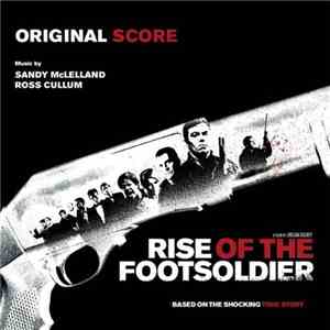 Sandy McLelland, Ross Cullum - Rise Of The Footsoldier  (Original Motion Pi ...