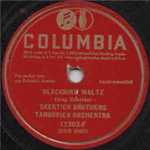Skertich Brothers Tamburica Orchestra - Blackbird Waltz / Lizzy Polka