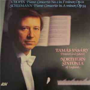 Tamás Vásáry, Northern Sinfonia, Frédéric Chopin, Robert Schumann - Piano C ...