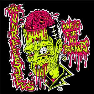 The Unreleasables - Music For No Brainers