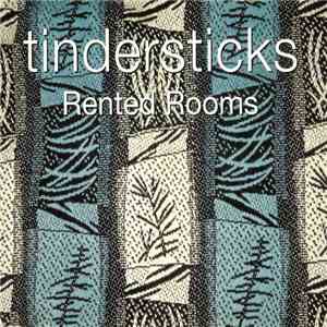 Tindersticks - Rented Rooms