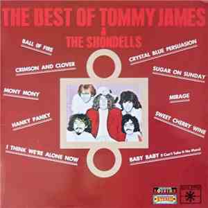 Tommy James & The Shondells - The Best Of Tommy James & The Shondells