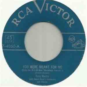 Tony Martin  - You Were Meant For Me / It Was So Beautiful