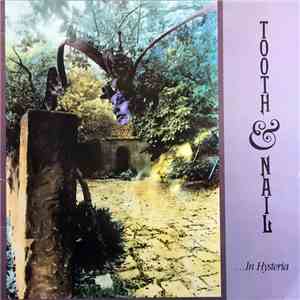 Tooth & Nail - ...In Hysteria