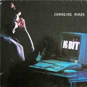 16 Bit - Changing Minds