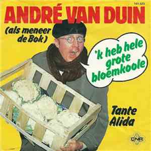 André van Duin Als Meneer de Bok - 'K Heb Hele Grote Bloemkoole