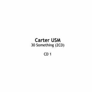 Carter USM - 30 Something (2CD)