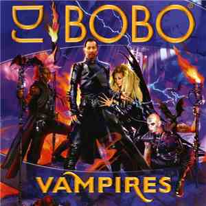 DJ BoBo - Vampires