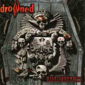 Drowned  - Belligerent - Part Two: Death And Greed Are United