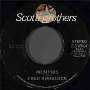 Fred Knoblock - Memphis / Love Isn't Easy