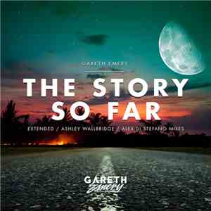 Gareth Emery - The Story So Far