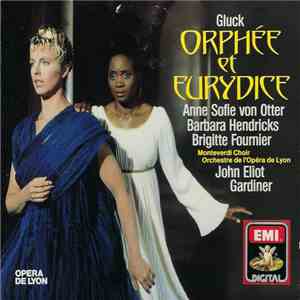 Gluck - Anne Sofie Von Otter, Barbara Hendricks, Brigitte Fournier / Montev ...