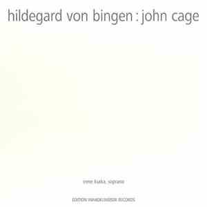 Hildegard von Bingen : John Cage / Irene Kurka - Hildegard von Bingen : Joh ...