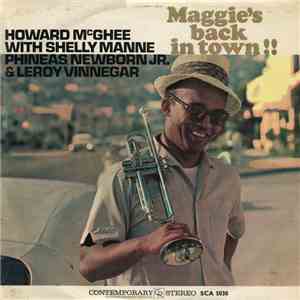 Howard McGhee - Maggie's Back In Town!!