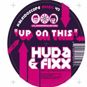 Huda & Fixx - Up On This