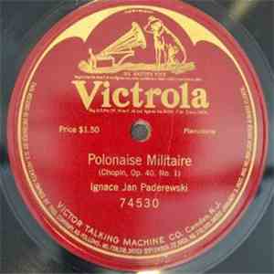 Ignacy Jan Paderewski - Polonaise Militaire