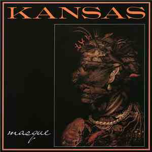 Kansas  - Masque