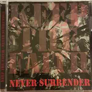 Keep The Faith  - Never Surrender