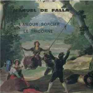 Manuel De Falla - Wiener Symphoniker - Edouard Van Remoortel - L'Amour Sorc ...