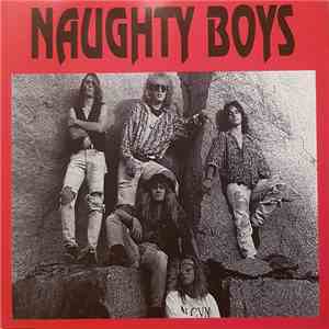 Naughty Boys  - Naughty Boys