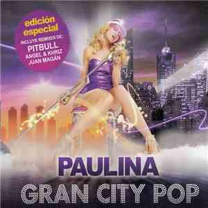 Paulina - Gran City Pop
