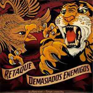 Retaque / Demasiados Enemigos - Southamerican Europe Connection