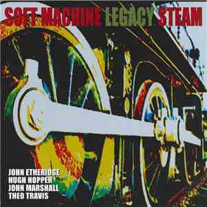 Soft Machine Legacy - Steam