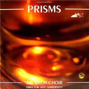 The Bach Choir, Roy Tankersley - Prisms