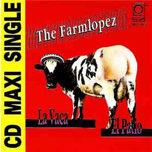 The Farmlopez - La Vaca - El Patio
