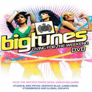 Various - Big Tunes - Living For The Weekend