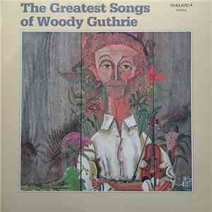 Various - The Greatest Songs Of Woody Guthrie