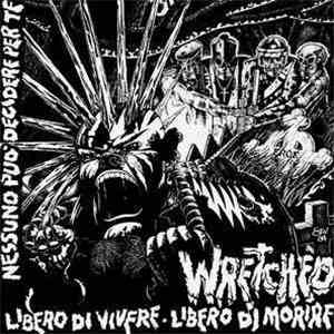 Wretched - Libero Di Vivere - Libero Di Morire