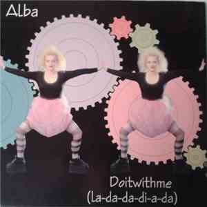 Alba - Do It With Me (La-da-da-di-a-da)