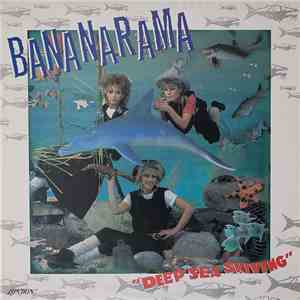 Bananarama - Deep Sea Skiving