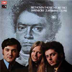 Beethoven - Barenboim, Zukerman, Du Pré - The 
