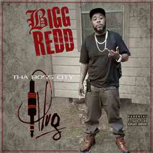 Bigg Redd - Tha Boss City Plug