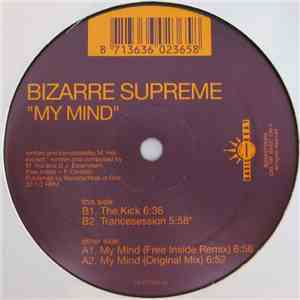 Bizarre Supreme - My Mind
