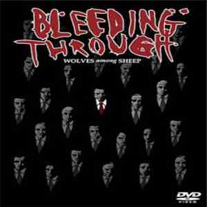 Bleeding Through - Wolves Among Sheep