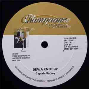 Captain Barkey - Dem A Knot Up