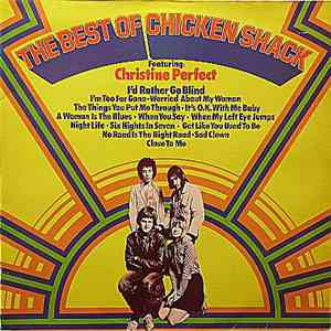 Chicken Shack Featuring Christine Perfect - The Best Of Chicken Shack