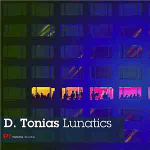 D. Tonias - Lunatics