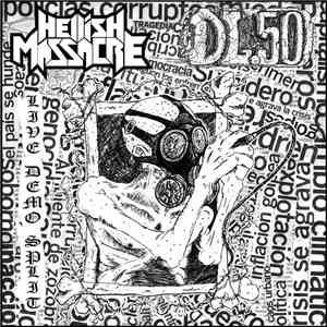 D.L.50 - HELLISH MASSACRE/D.L.50 - Live Demo Split (Live 06-03-2010, Absoluto Rock - Asunción)