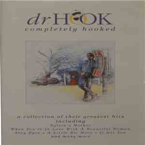 Dr. Hook - Completely Hooked