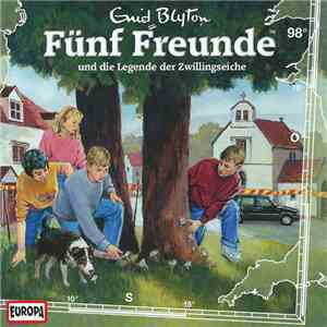 Enid Blyton - Fünf Freunde Und Die Legende Der Zwillingseiche