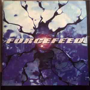 Forcefeed  - Forcefeed
