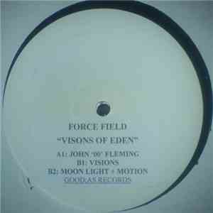 Forcefield - Visions Of Eden