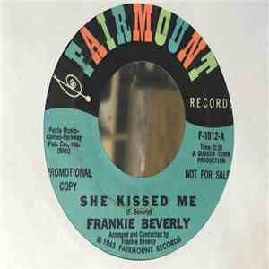 Frankie Beverly And The Butlers - She Kissed Me / Don't Cry Little Sad Boy